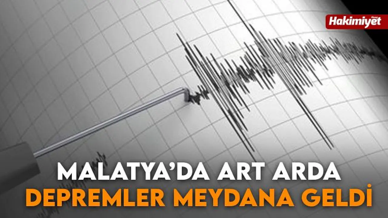 Malatya Da Art Arda Depremler Meydana Geldi