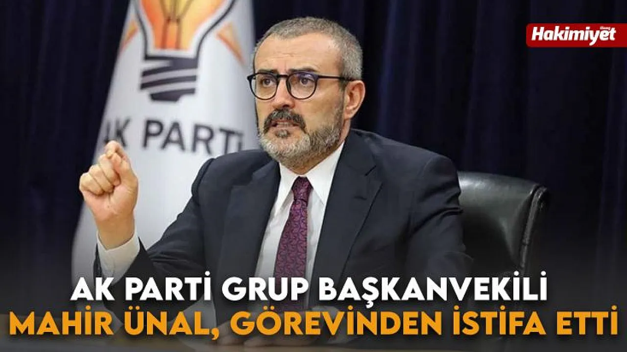 Ak Parti Grup Ba Kanvekili Mahir Nal G Revinden Istifa Etti