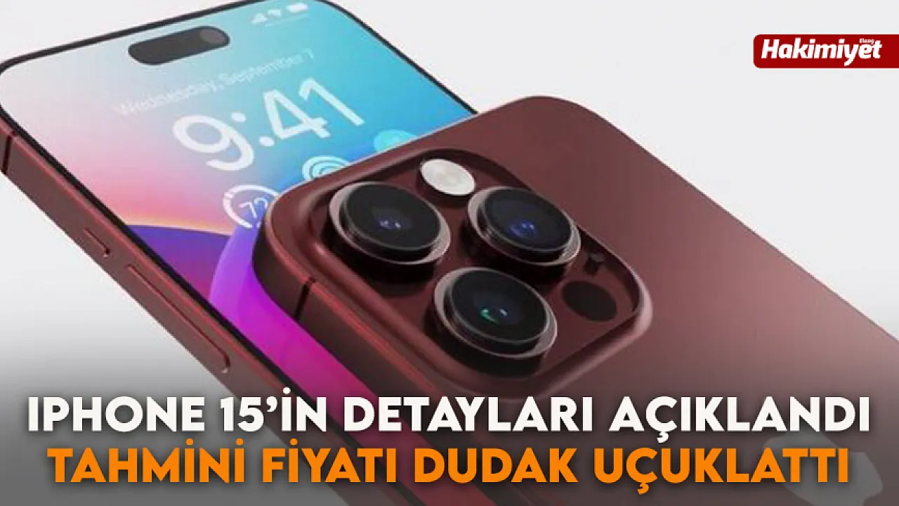 Iphone 15 in Detayları Açıklandı Tahmini Fiyatı Dudak Uçuklattı