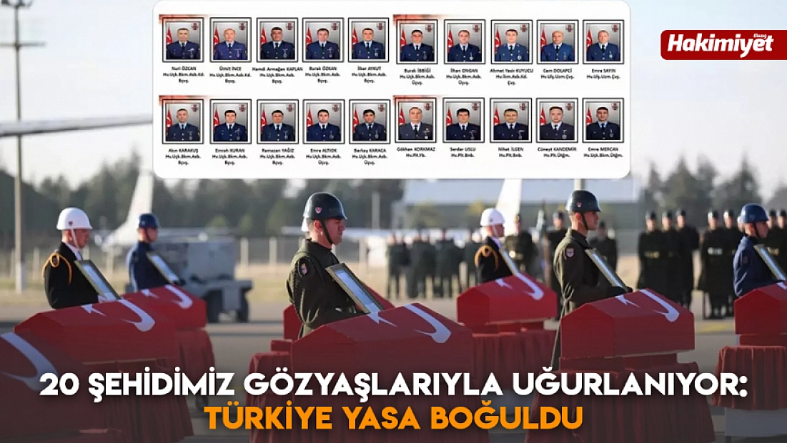 20 şehidimiz gözyaşlarıyla uğurlanıyor: Türkiye yasa boğuldu