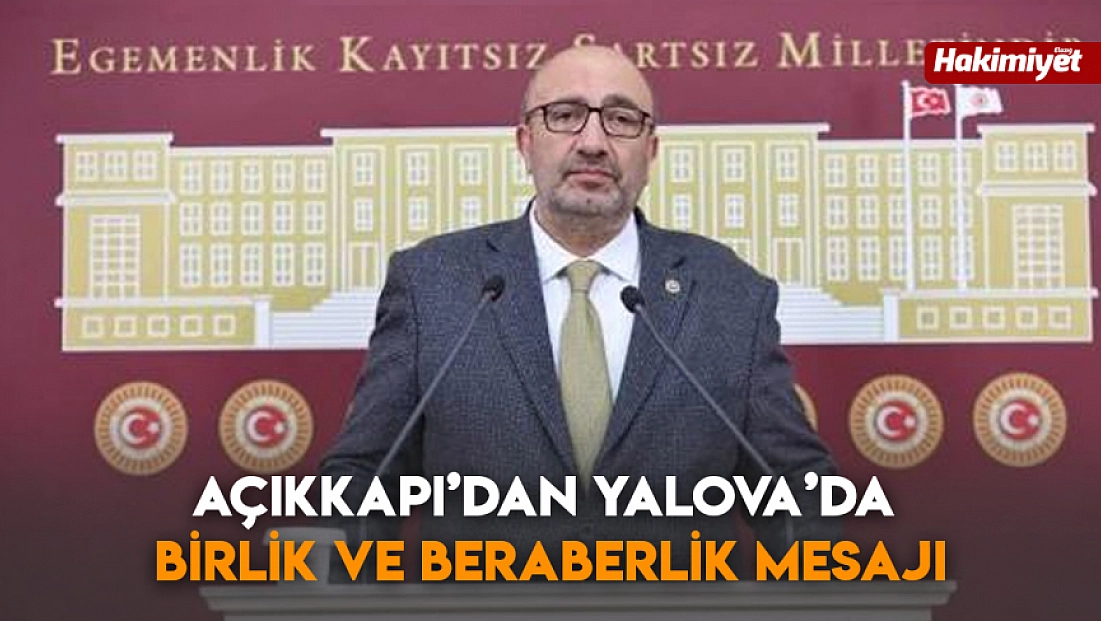 Açıkkapı’dan Yalova’da birlik ve beraberlik mesajı