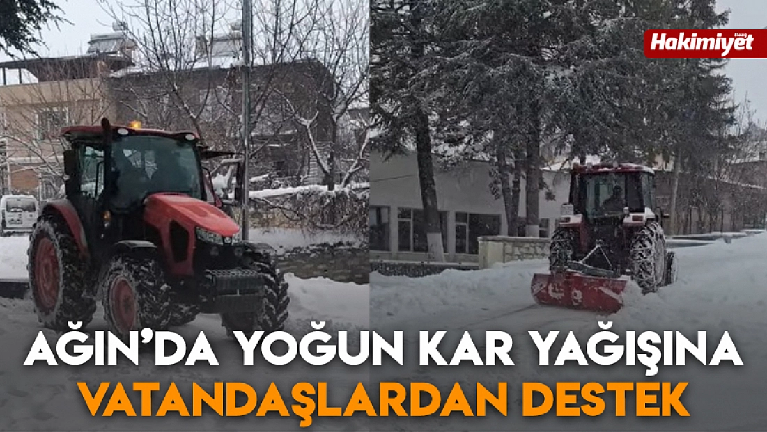Ağın’da yoğun kar yağışına vatandaşlardan destek