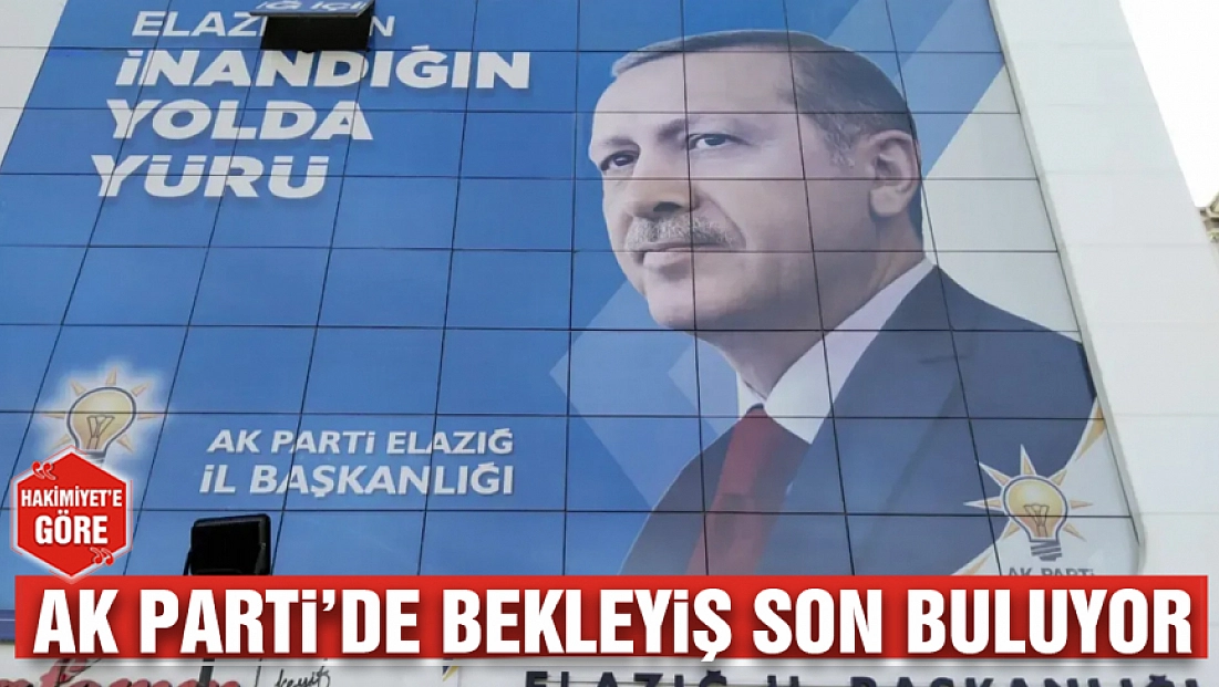 AK Parti’de bekleyiş son buluyor