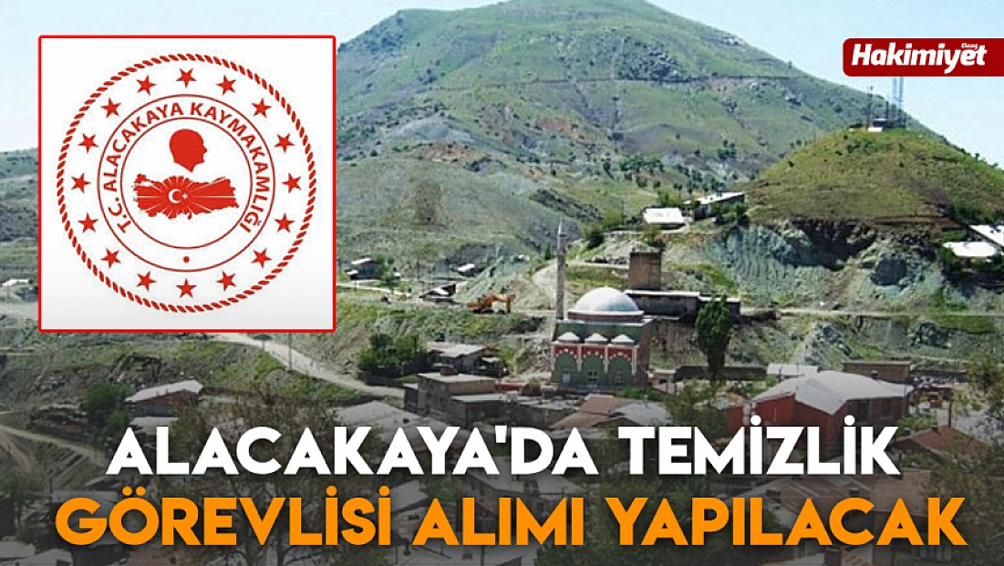 Alacakaya'da temizlik görevlisi alımı yapılacak