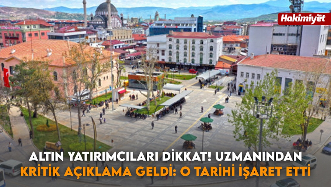 Altın yatırımcıları dikkat! Uzmanından kritik açıklama geldi: O tarihi işaret etti