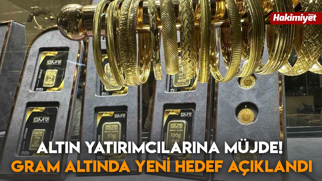 Altın yatırımcılarına müjde! Gram altında yeni hedef açıklandı