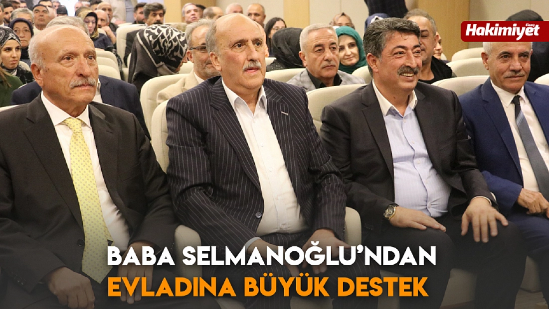 Baba Selmanoğlu’ndan Evladına Büyük Destek
