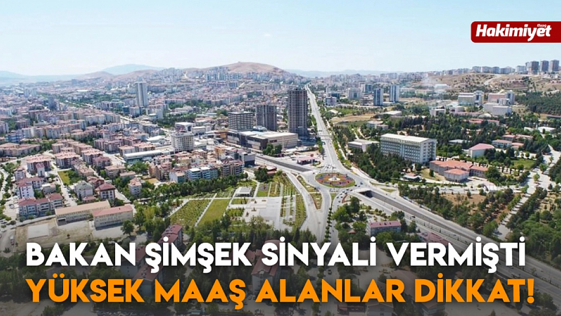 Bakan Şimşek sinyali vermişti yüksek maaş alanlar dikkat!