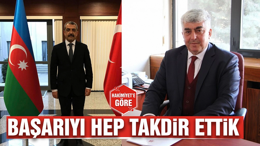 Başarıyı Hep Takdir Ettik