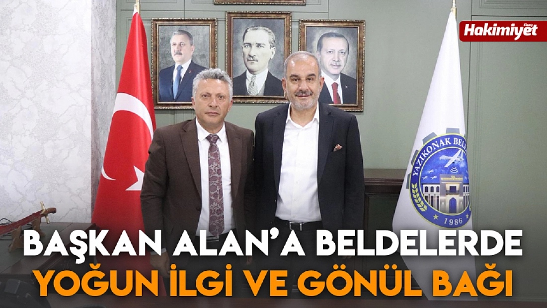 Başkan Alan’a Beldelerde yoğun ilgi ve gönül bağı