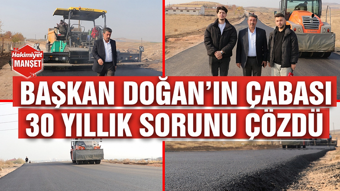 Başkan Doğan’ın çabası 30 yıllık sorunu çözdü