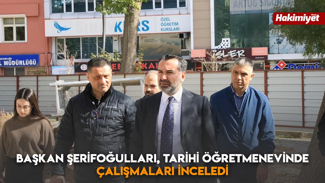 Başkan Şerifoğulları, tarihi öğretmenevinde çalışmaları inceledi