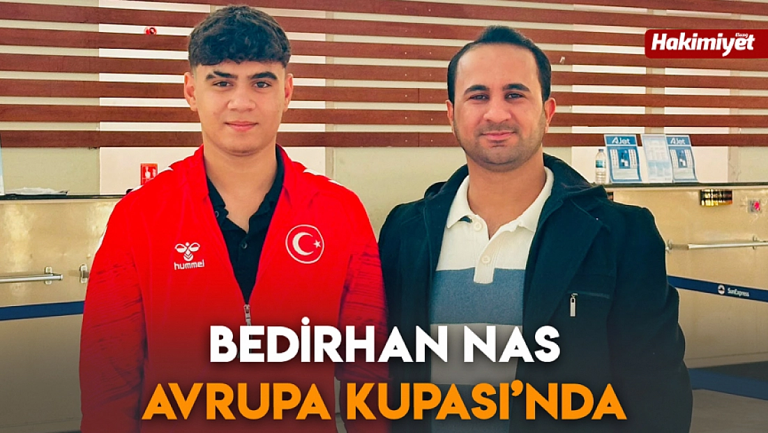 Bedirhan Nas Avrupa Kupası’nda
