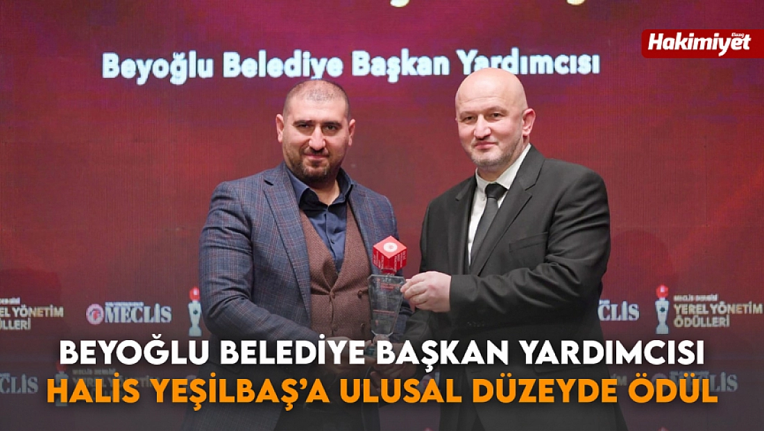 Beyoğlu Belediye Başkan Yardımcısı Halis Yeşilbaş’a Ulusal Düzeyde Ödül
