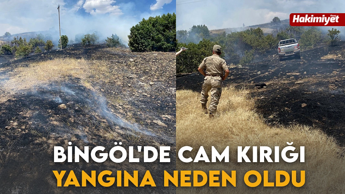 Bingöl'de cam kırığı yangına neden oldu