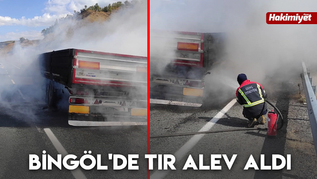 Bingöl'de tır alev aldı