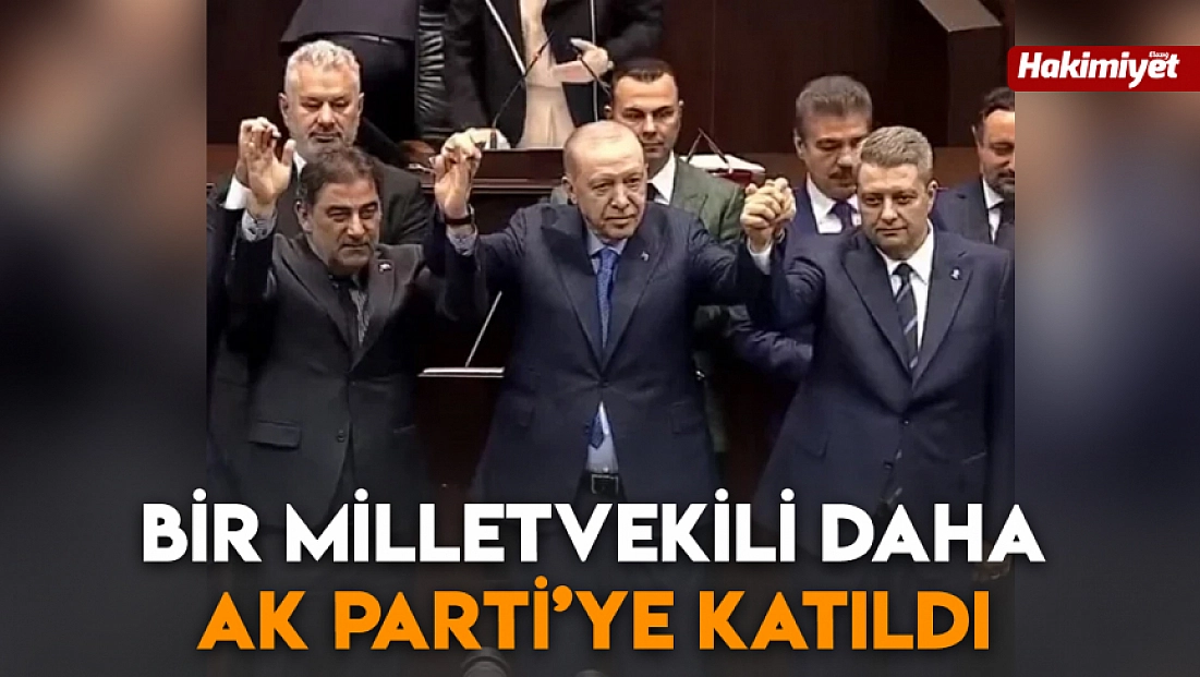 Bir Milletvekili daha Ak Parti’ye katıldı