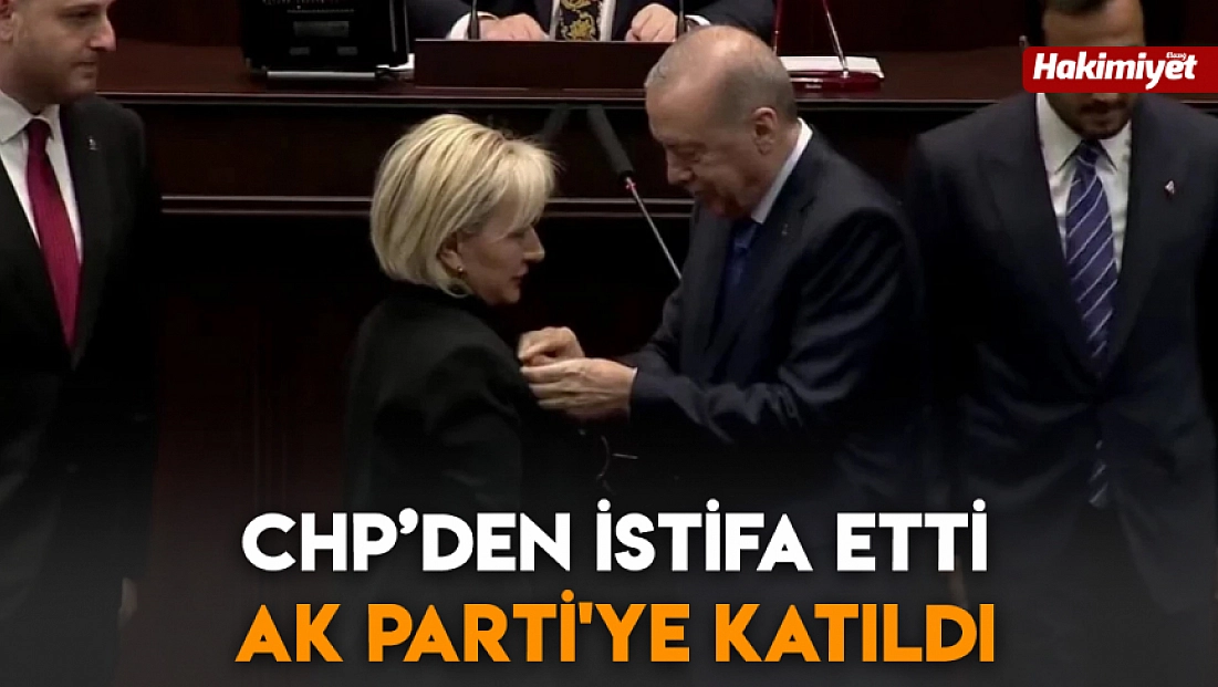 CHP’den istifa etti AK Parti'ye katıldı