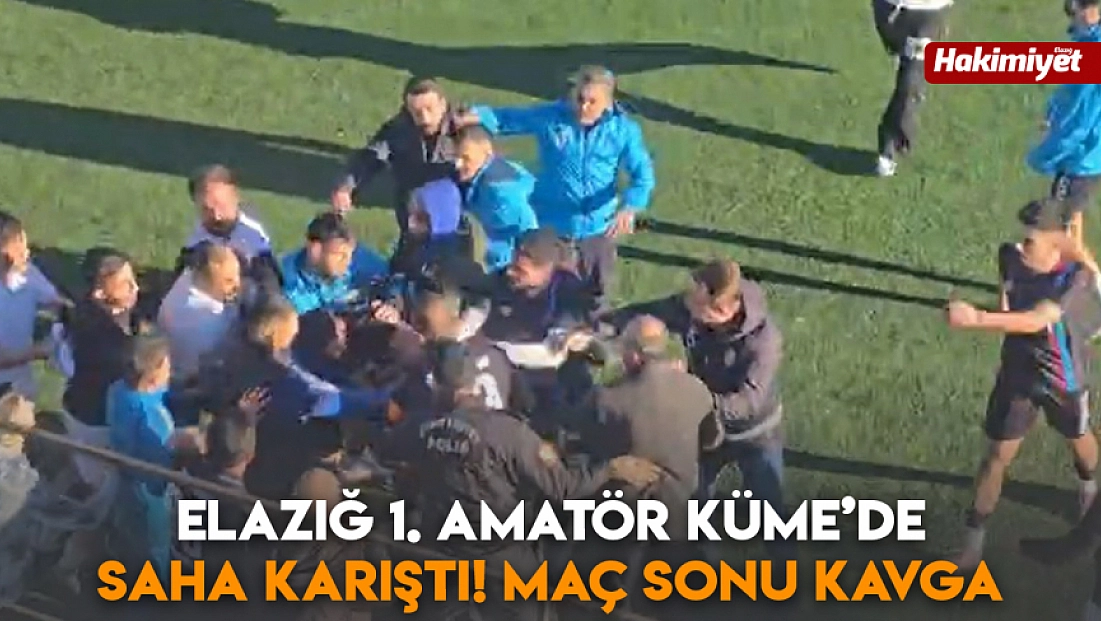 Elazığ 1. Amatör Küme’de saha karıştı! Maç sonu kavga
