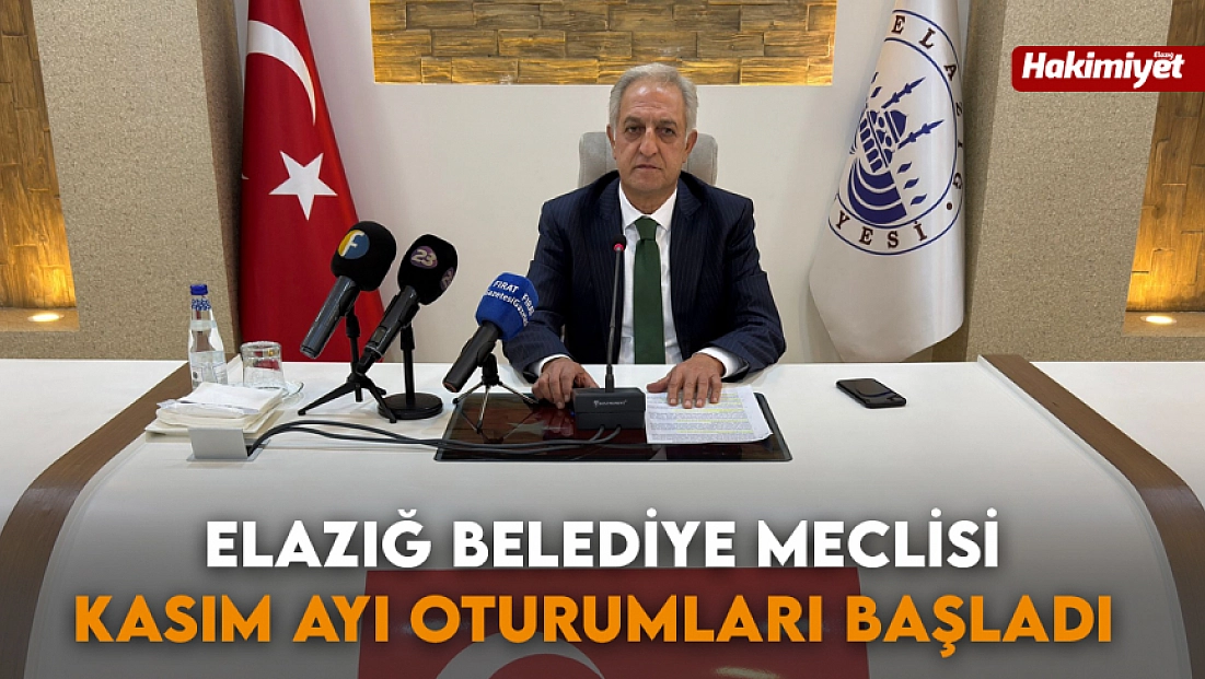 Elazığ Belediye Meclisi Kasım Ayı Oturumları Başladı