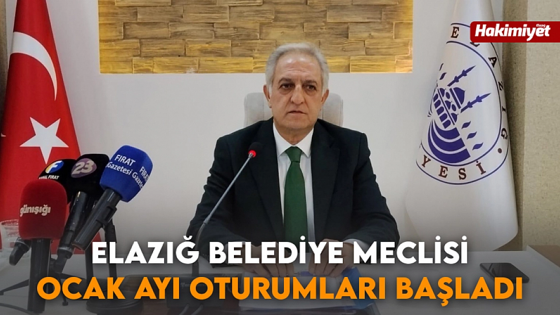 Elazığ Belediye Meclisi Ocak Ayı Oturumları Başladı
