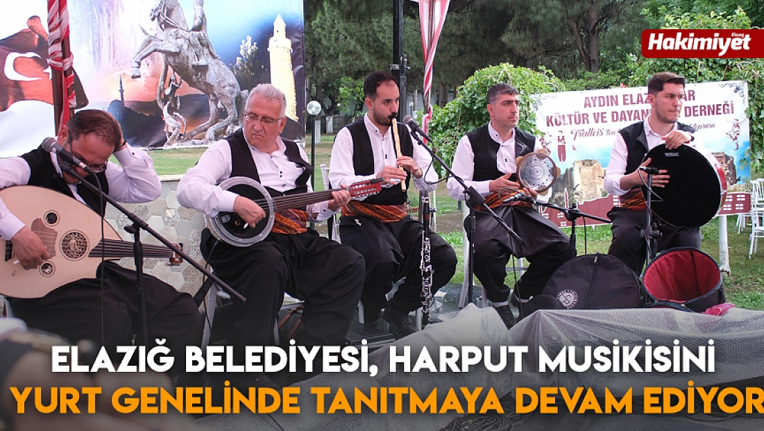 Elazığ Belediyesi, Harput musikisini yurt genelinde tanıtmaya devam ediyor