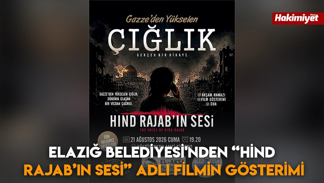 Elazığ Belediyesi'nden 'Hind Rajab’ın Sesi' adlı filmin gösterimi