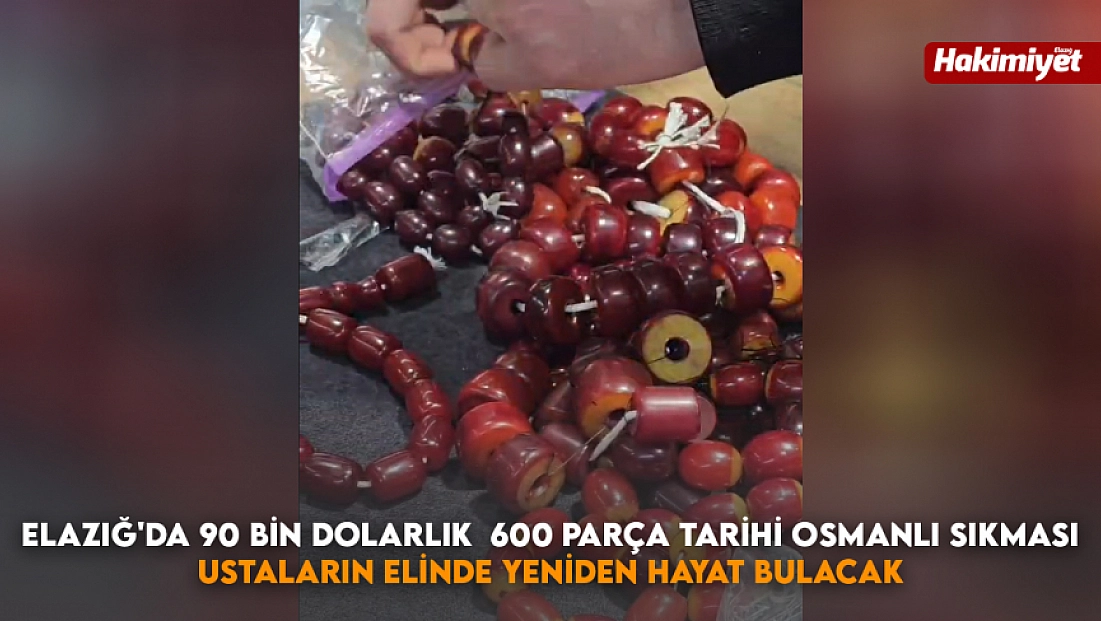 Elazığ'da 90 bin dolarlık  600 parça tarihi osmanlı sıkması  ustaların elinde yeniden hayat bulacak