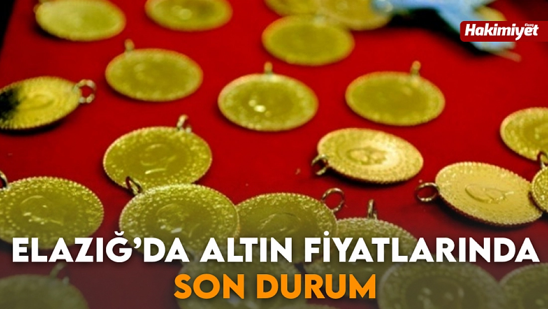 Elazığ'da altın fiyatlarında son durum (29.10.2025)