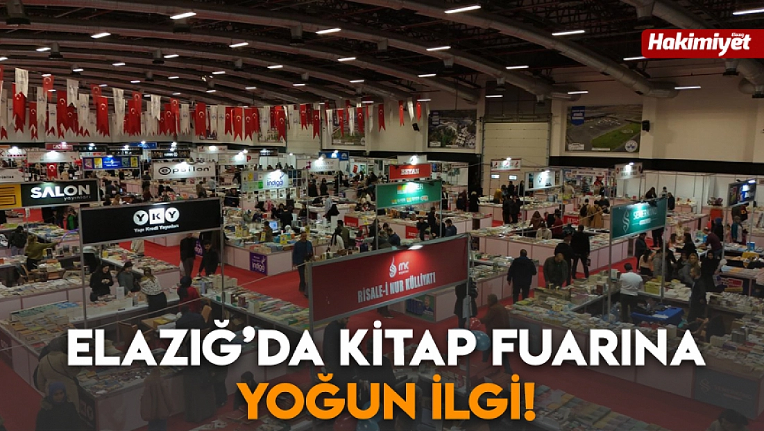 Elazığ’da Kitap Fuarına yoğun ilgi!