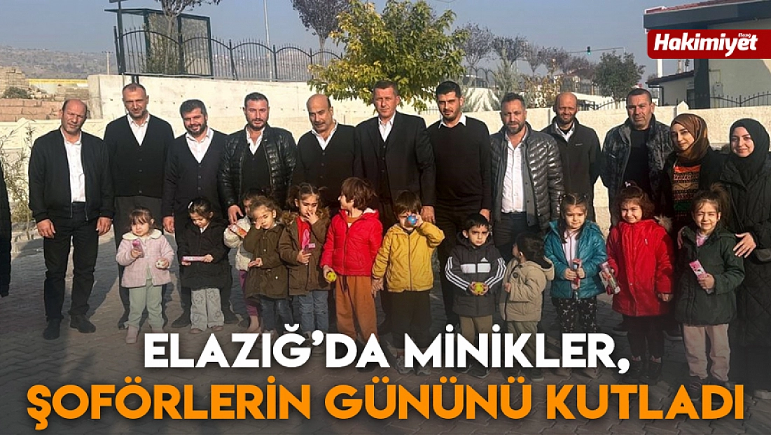 Elazığ'da minikler, şoförlerin gününü kutladı
