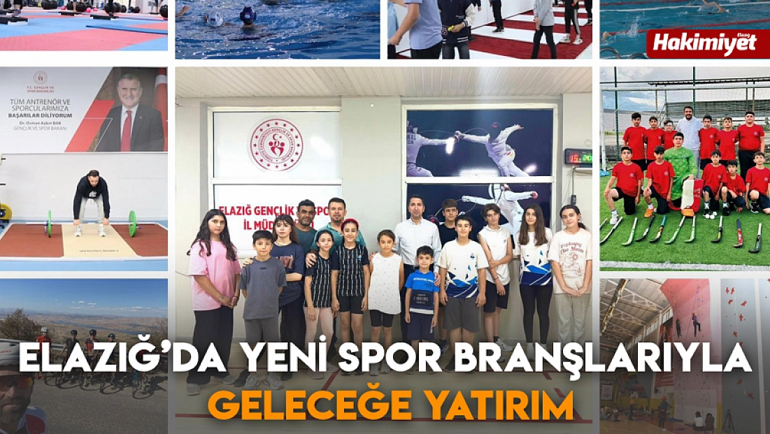 Elazığ’da yeni spor branşlarıyla geleceğe yatırım
