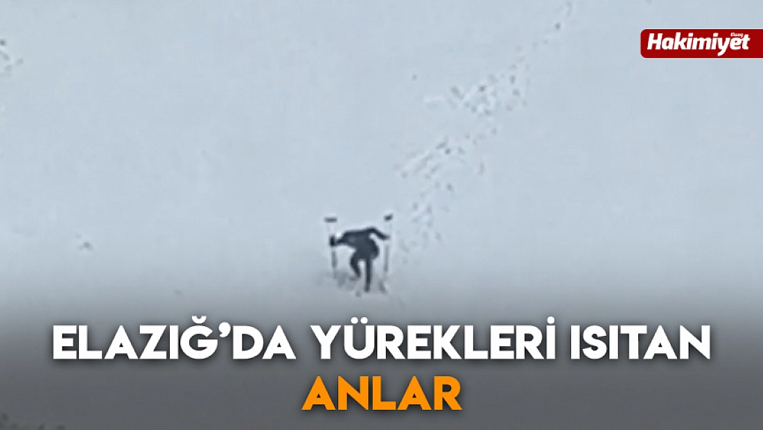 Elazığ’da yürekleri ısıtan anlar