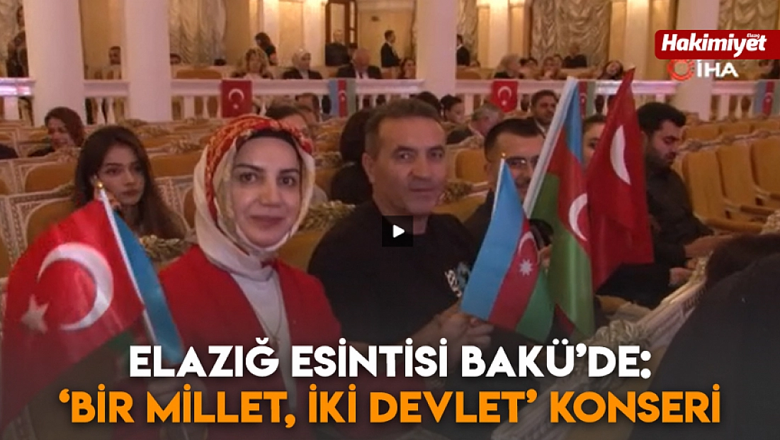 Elazığ esintisi Bakü’de: ‘Bir millet, iki devlet’ konseri