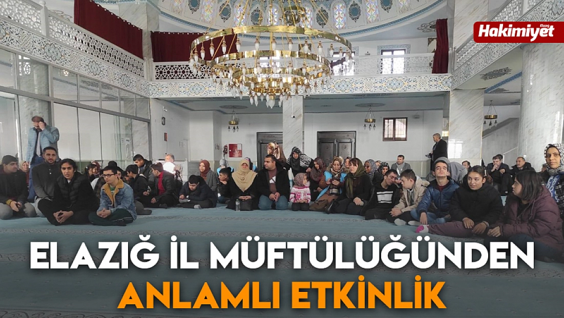 Elazığ İl Müftülüğünden anlamlı etkinlik