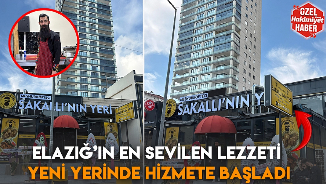 Elazığ’ın En Sevilen lezzeti yeni yerinde hizmete başladı