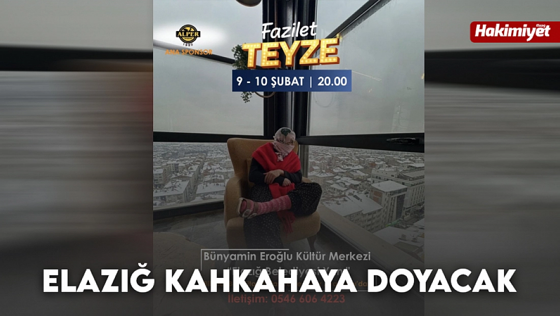 Elazığ kahkahaya doyacak