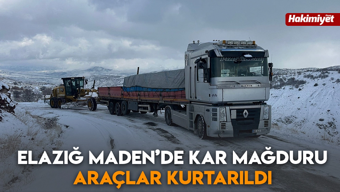 Elazığ Maden’de kar mağduru araçlar kurtarıldı