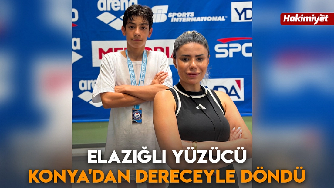 Elazığlı yüzücü Konya'dan dereceyle döndü