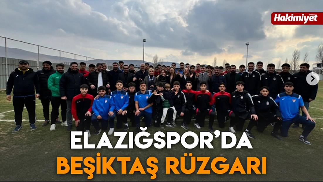 Elazığspor’da Beşiktaş rüzgarı