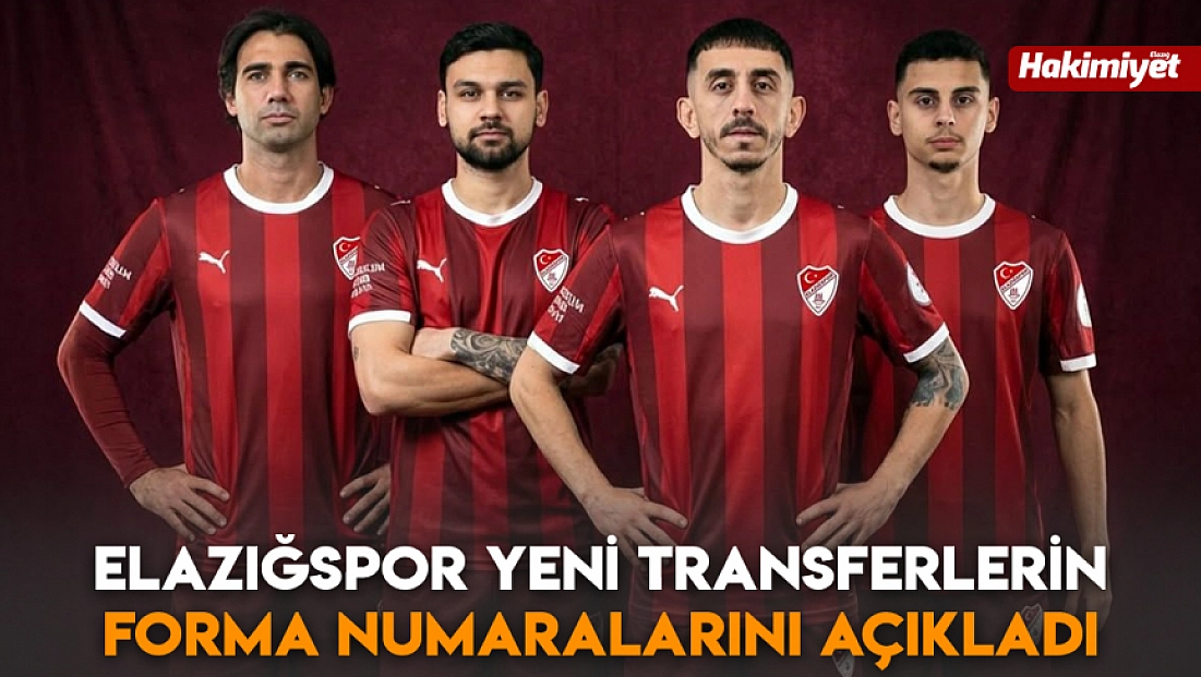 Elazığspor yeni transferlerin forma numaralarını açıkladı
