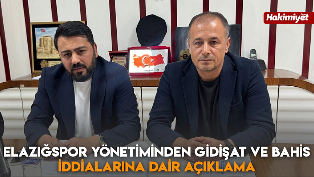 Elazığspor yönetiminden gidişat ve bahis iddialarına dair açıklama