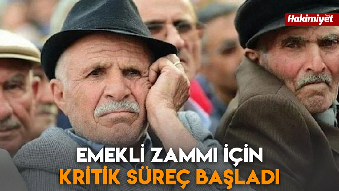 Emekli zammı için kritik süreç başladı