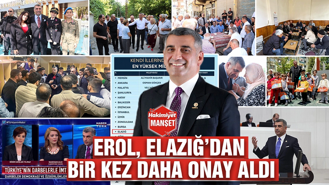 Erol, Elazığ’dan bir kez daha onay aldı