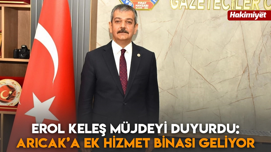Erol Keleş müjdeyi duyurdu: Hizmet binası geliyor