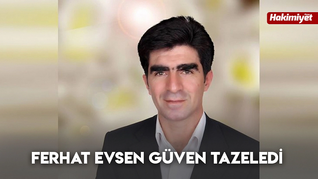 Ferhat Evsen Güven Tazeledi