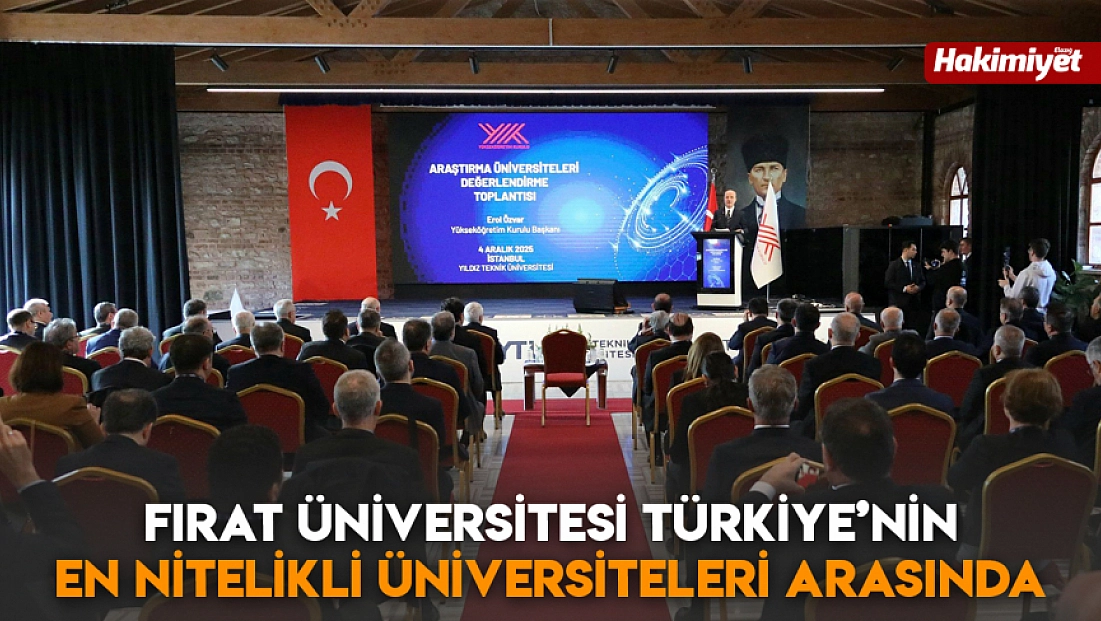 Fırat Üniversitesi Türkiye’nin en nitelikli üniversiteleri arasında