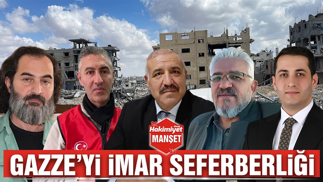 Gazze’yi İmar seferberliği