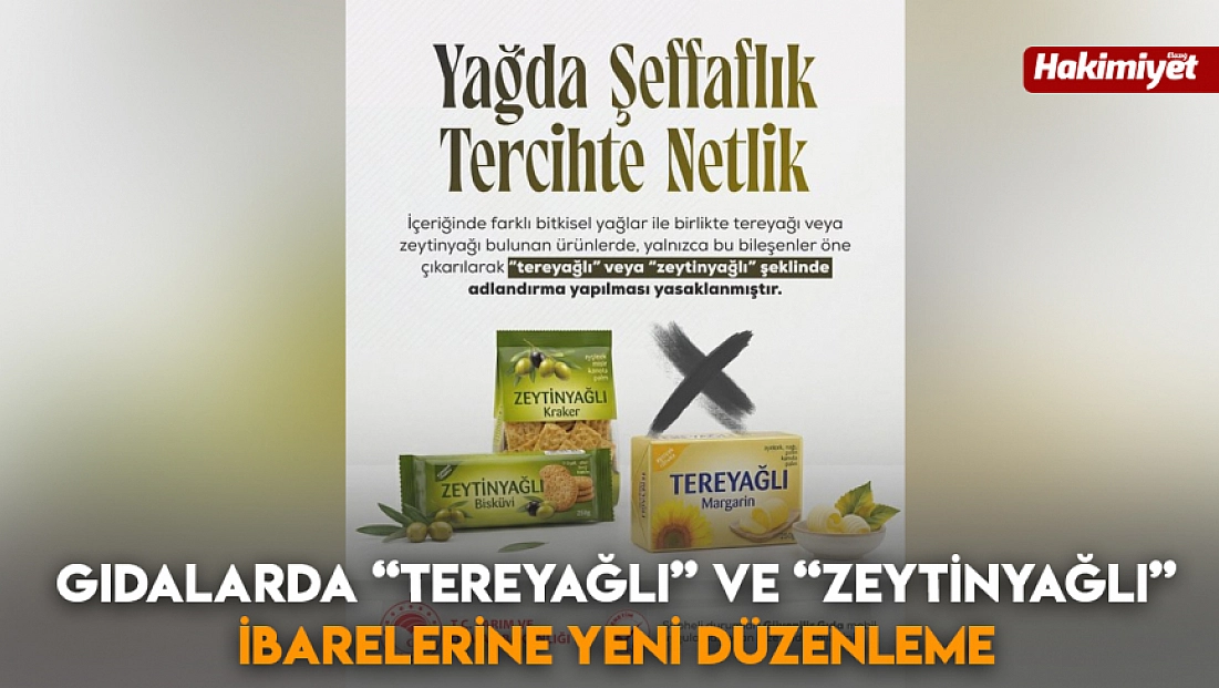 Gıdalarda 'Tereyağlı' ve 'Zeytinyağlı' ibarelerine yeni düzenleme