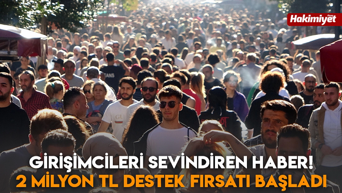 Girişimcileri sevindiren haber! 2 milyon TL destek fırsatı başladı